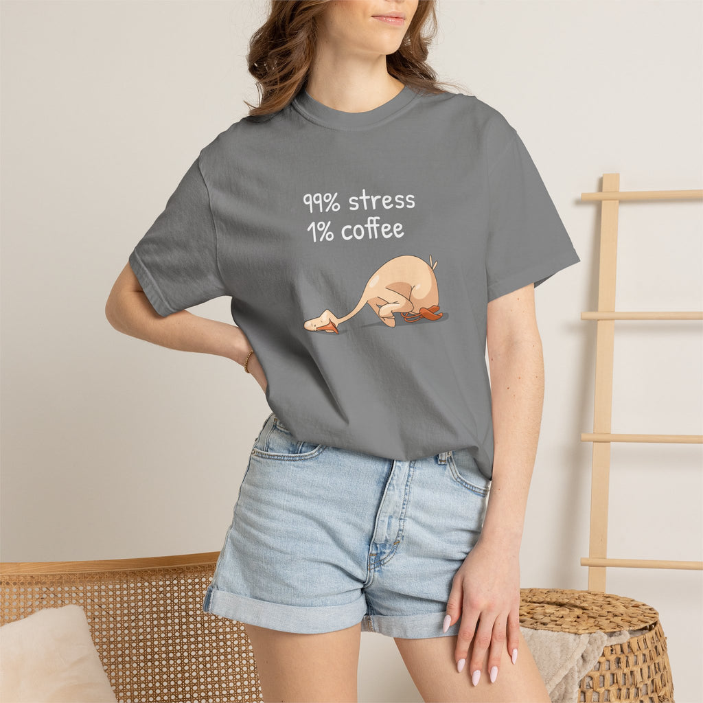 99% stress, 1% coffee - tee