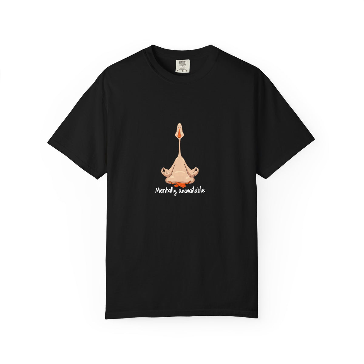 Mentally unavailable goose - tee